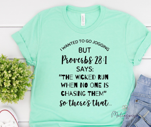 T-shirt I want to go jogging...